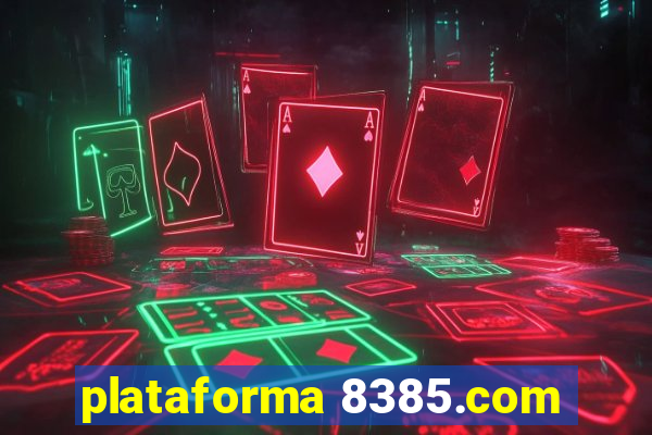 plataforma 8385.com